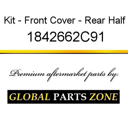 Kit - Front Cover - Rear Half 1842662C91