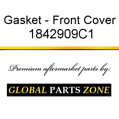 Gasket - Front Cover 1842909C1