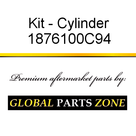 Kit - Cylinder 1876100C94