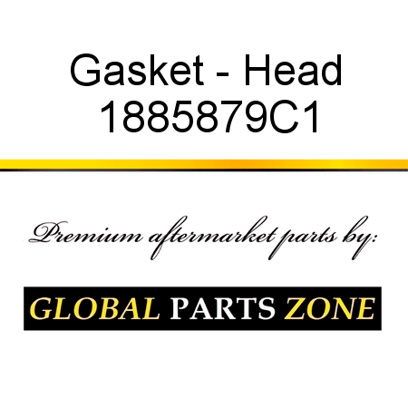 Gasket - Head 1885879C1