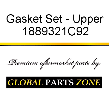 Gasket Set - Upper 1889321C92