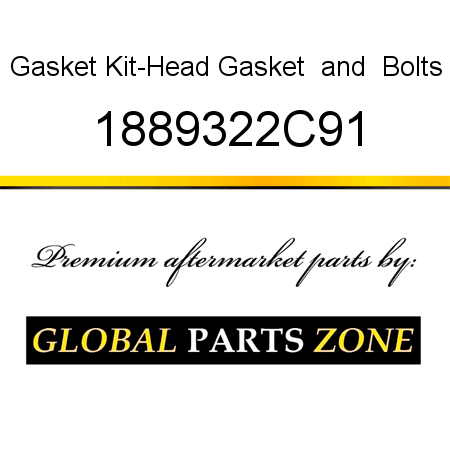 Gasket Kit-Head Gasket & Bolts 1889322C91
