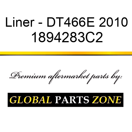 Liner - DT466E 2010 1894283C2