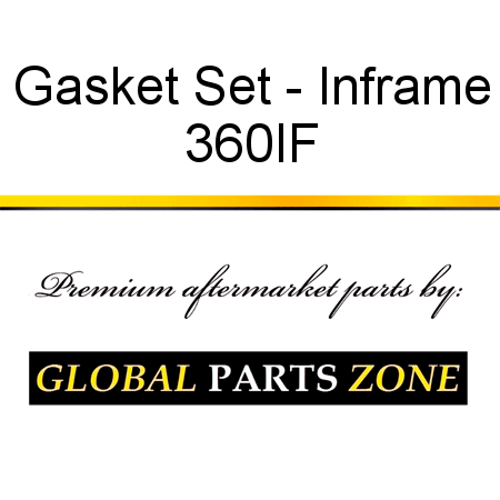 Gasket Set - Inframe 360IF