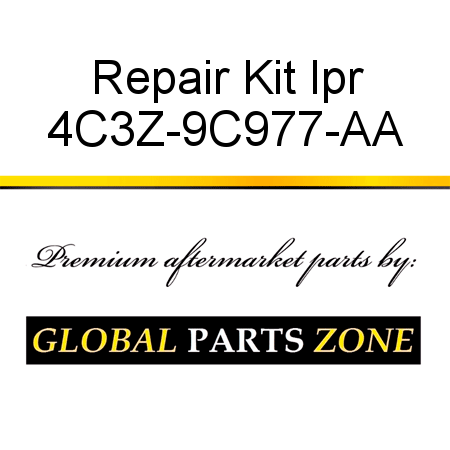 Repair Kit, Ipr 4C3Z-9C977-AA