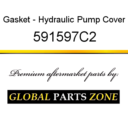 Gasket - Hydraulic Pump Cover 591597C2
