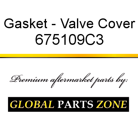 Gasket - Valve Cover 675109C3