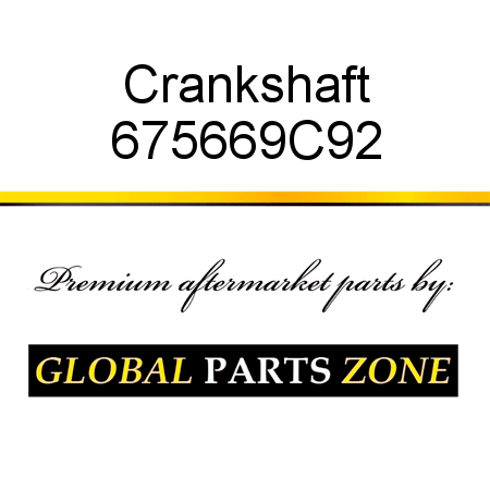 Crankshaft 675669C92