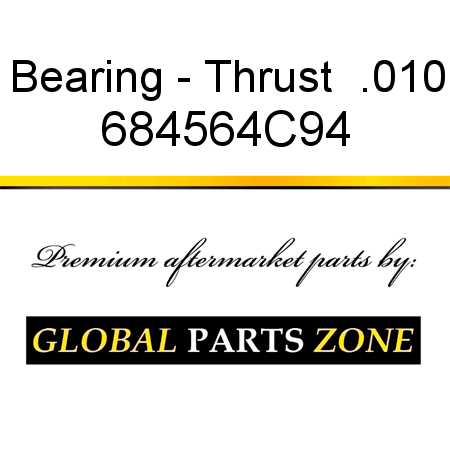 Bearing - Thrust  .010 684564C94