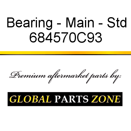 Bearing - Main - Std 684570C93