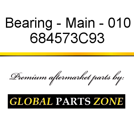 Bearing - Main - 010 684573C93