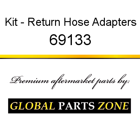 Kit - Return Hose Adapters 69133