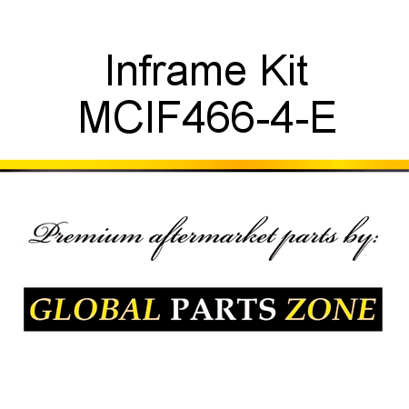 Inframe Kit MCIF466-4-E