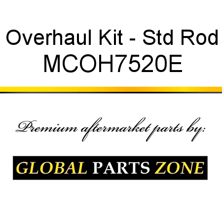 Overhaul Kit - Std Rod MCOH7520E