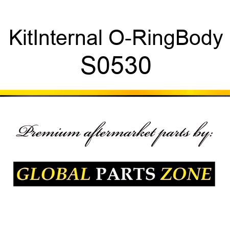 Kit,Internal O-Ring,Body S0530