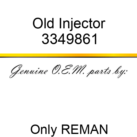 Old Injector 3349861