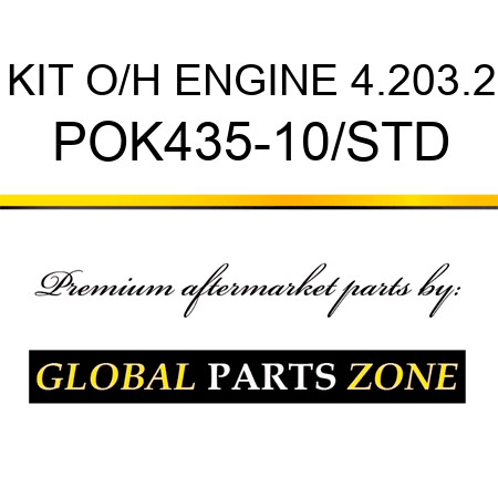 KIT, O/H ENGINE 4.203.2 POK435-10/STD
