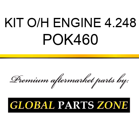 KIT, O/H ENGINE 4.248 POK460