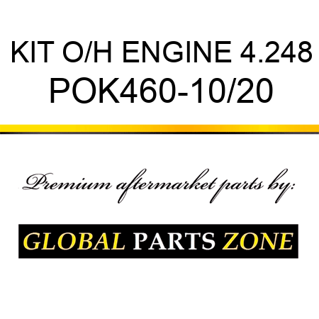 KIT, O/H ENGINE 4.248 POK460-10/20