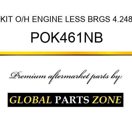 KIT, O/H ENGINE LESS BRGS 4.248 POK461NB