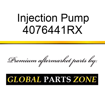 Injection Pump 4076441RX