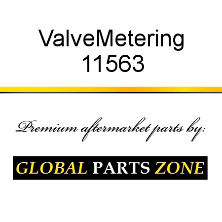 Valve,Metering 11563