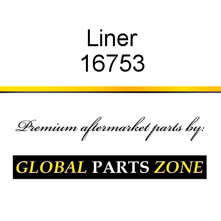 Liner 16753
