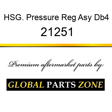 HSG. Pressure Reg Asy Db4 21251