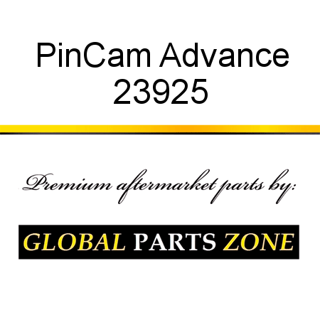 Pin,Cam Advance 23925