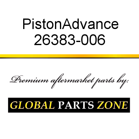 Piston,Advance 26383-006