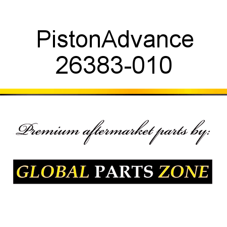 Piston,Advance 26383-010