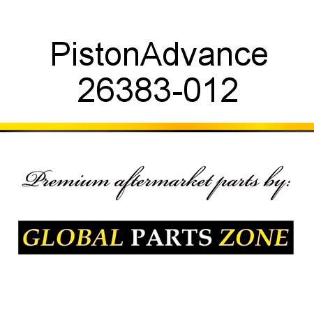 Piston,Advance 26383-012