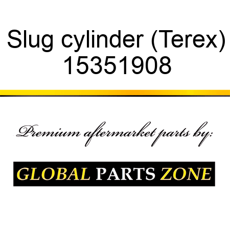 Slug cylinder (Terex) 15351908