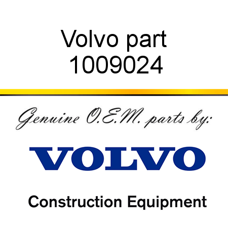 Volvo part 1009024