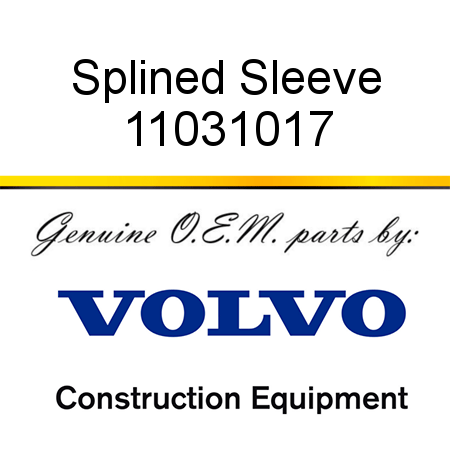 Splined Sleeve 11031017