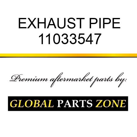 EXHAUST PIPE 11033547
