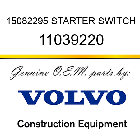 15082295 STARTER SWITCH 11039220