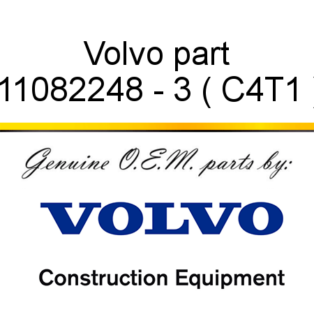 Volvo part 11082248 - 3 ( C4T1 )