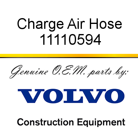 Charge Air Hose 11110594