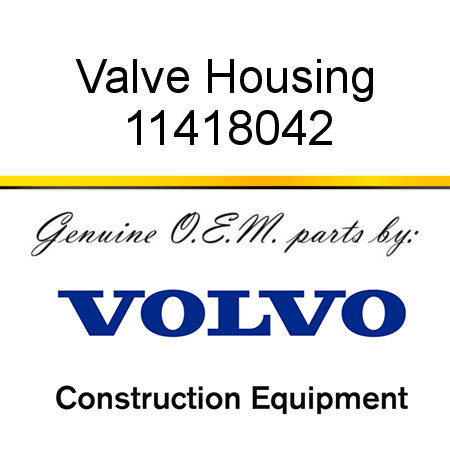 Valve Housing 11418042