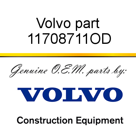 Volvo part 11708711OD