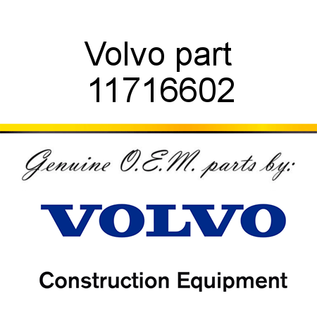 Volvo part 11716602