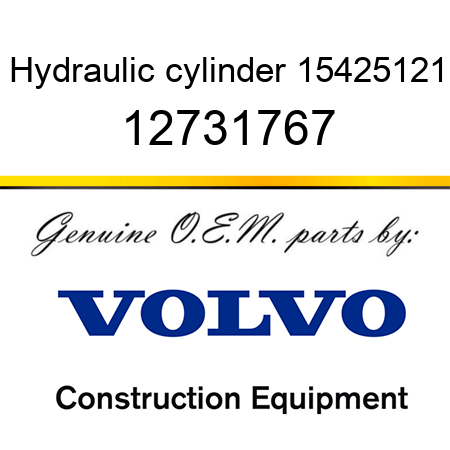 Hydraulic cylinder 15425121 12731767