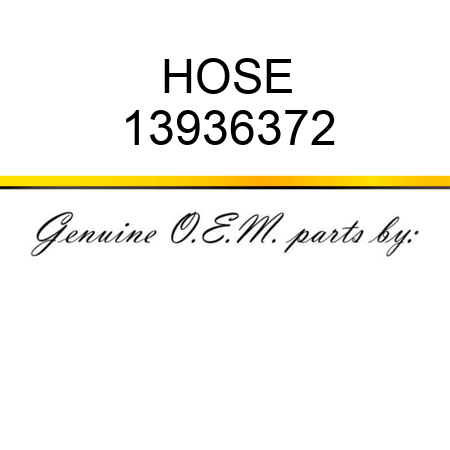 HOSE 13936372