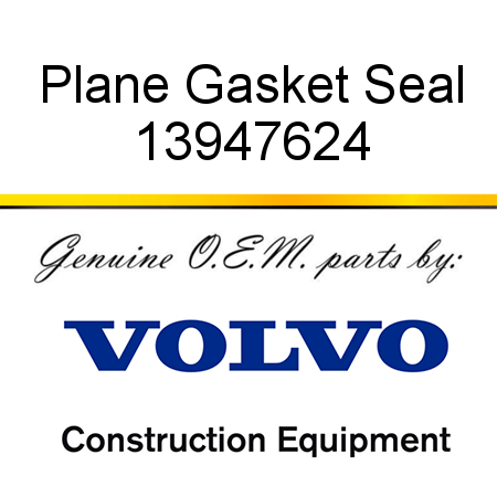 Plane Gasket, Seal 13947624