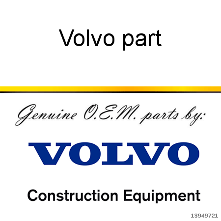 Volvo part 13949721, 949721