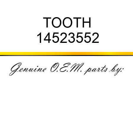 TOOTH 14523552