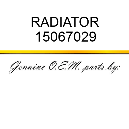 RADIATOR 15067029