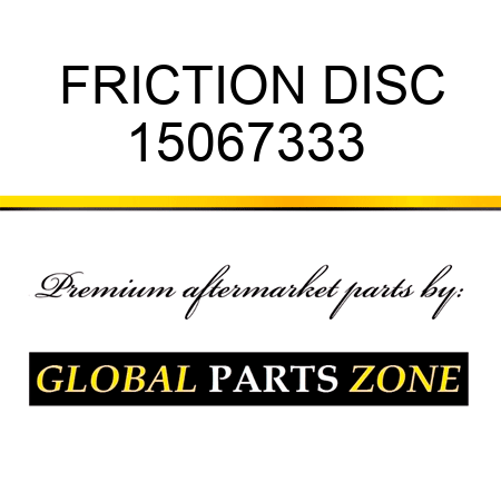 FRICTION DISC 15067333 