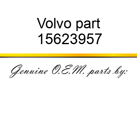 Volvo part 15623957